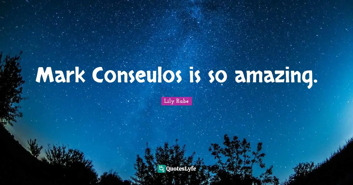 Mark Conseulos is so amazing.