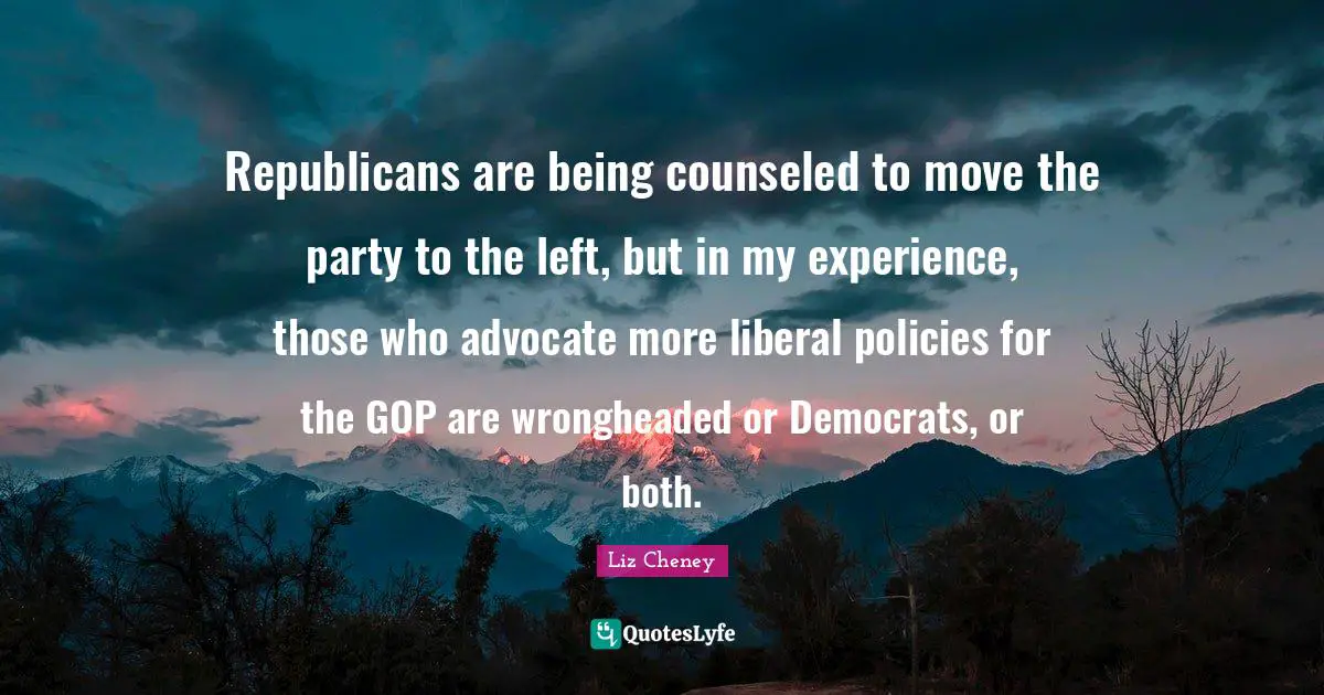 Republicans are being counseled to move the party to the left, but in my experience, those who advocate more liberal policies for the GOP are wrongheaded or Democrats, or both.