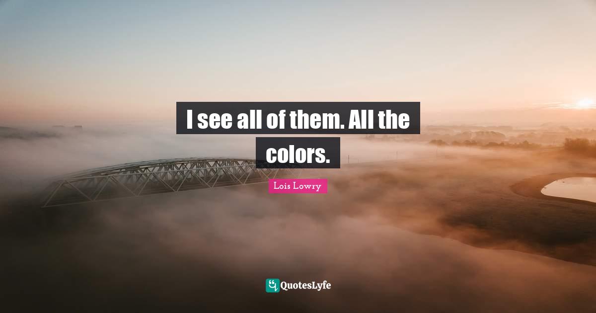 I see all of them. All the colors.