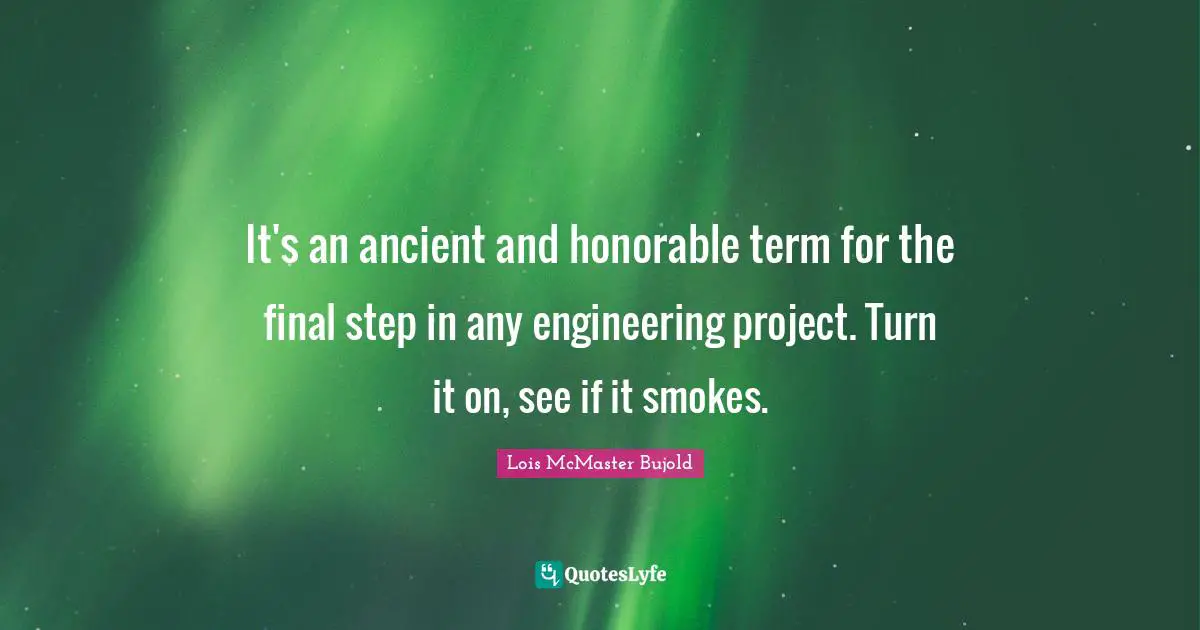 It's an ancient and honorable term for the final step in any engineering project. Turn it on, see if it smokes.