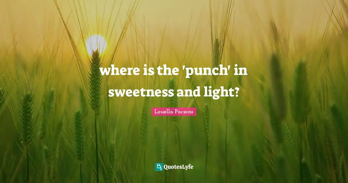 where is the 'punch' in sweetness and light?