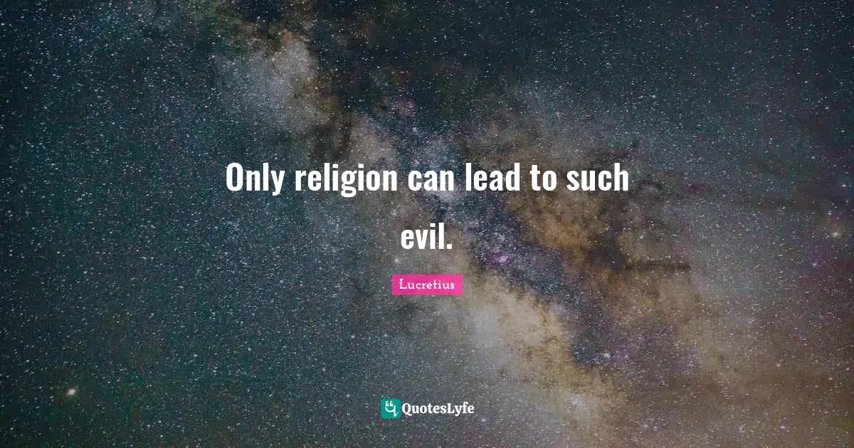 Only religion can lead to such evil.