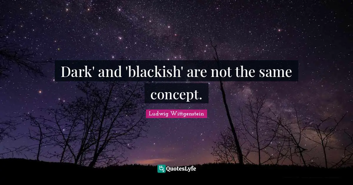 Dark' and 'blackish' are not the same concept.