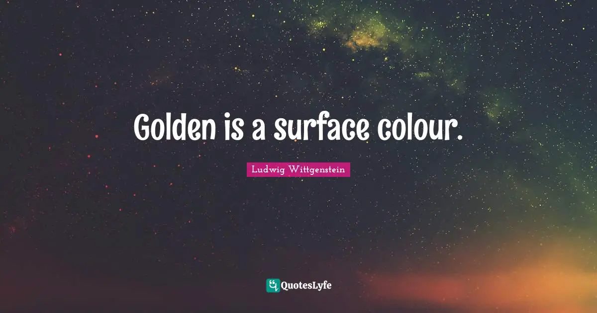 Golden is a surface colour.