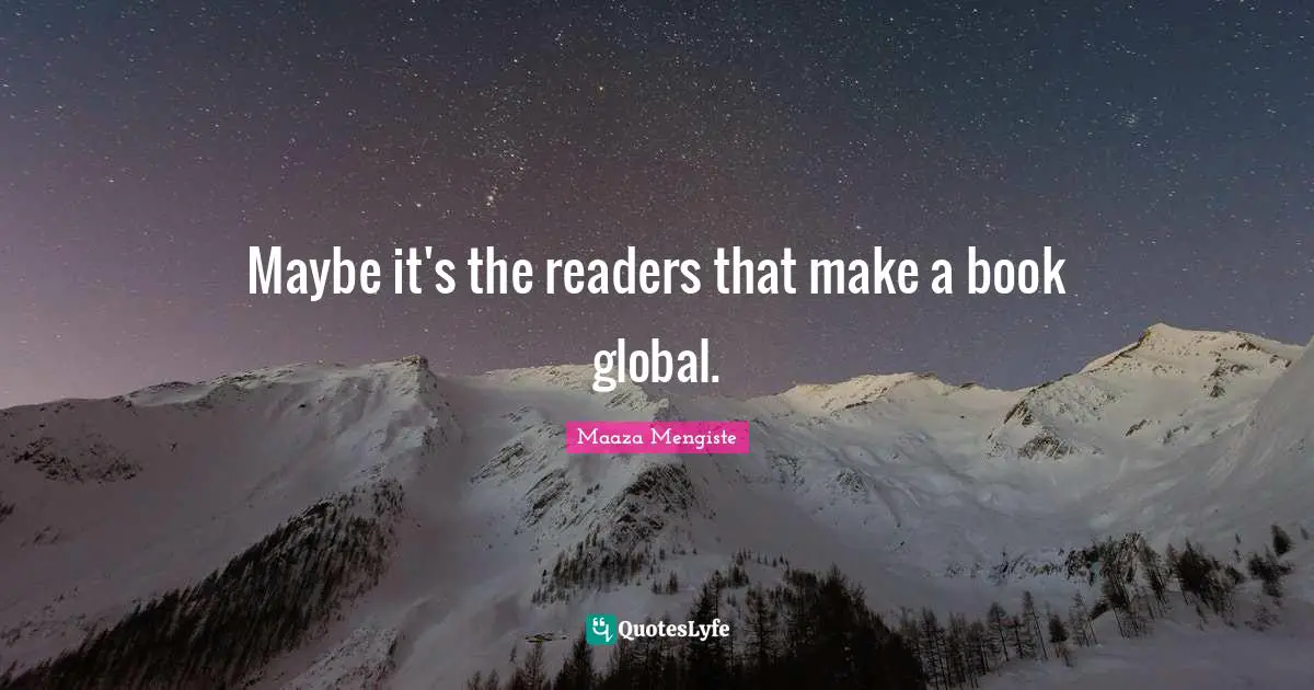 Maybe it's the readers that make a book global.