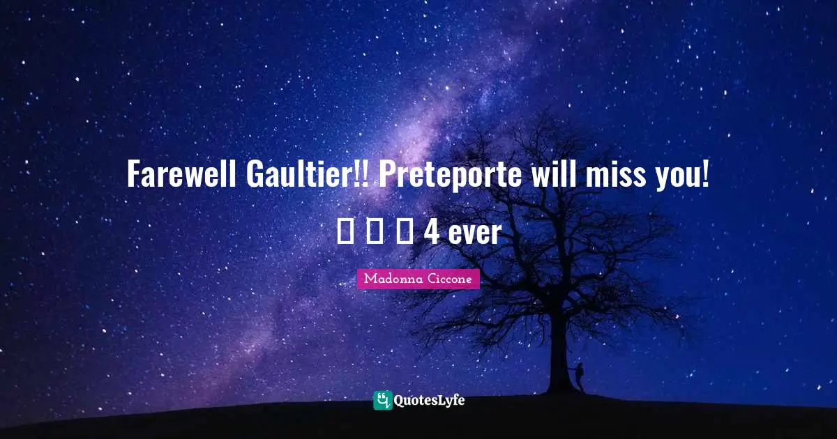 Farewell Gaultier!! Preteporte will miss you! ❤ ❤ ❤ 4 ever