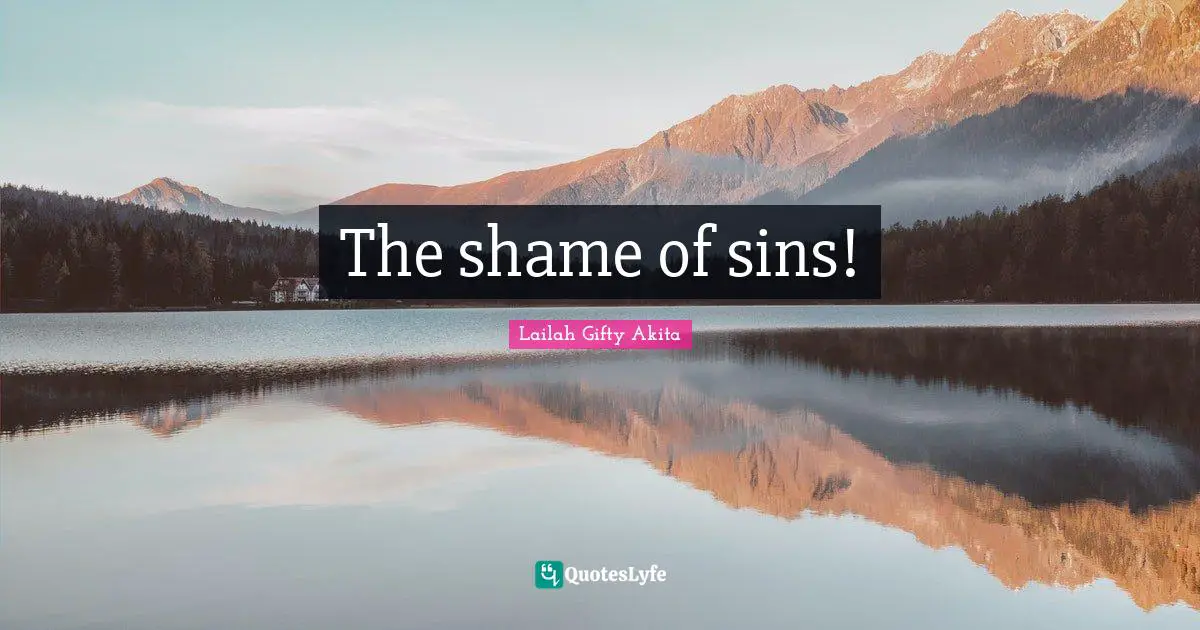 The shame of sins!