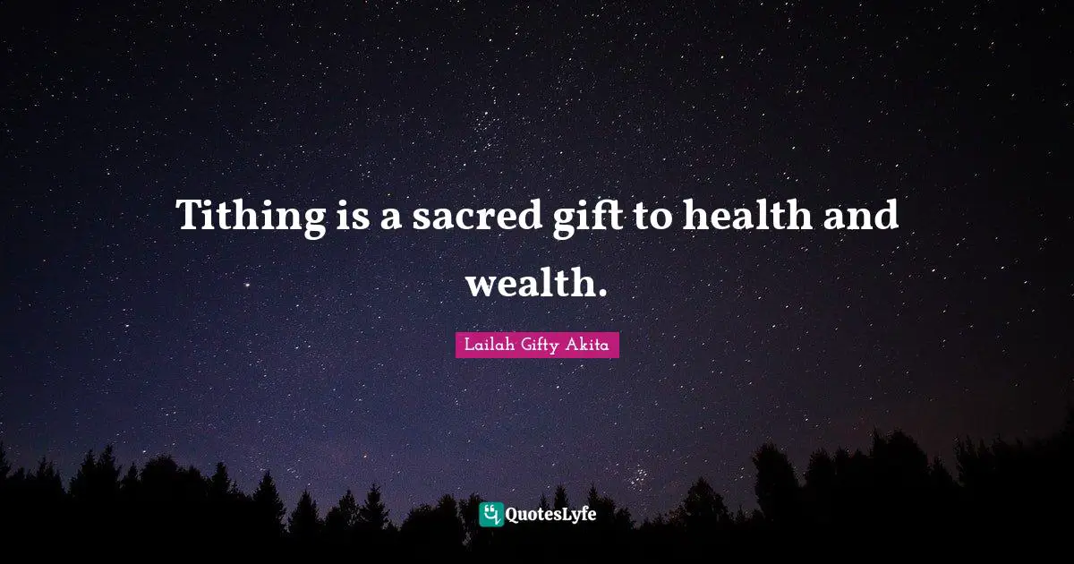 Tithing is a sacred gift to health and wealth.