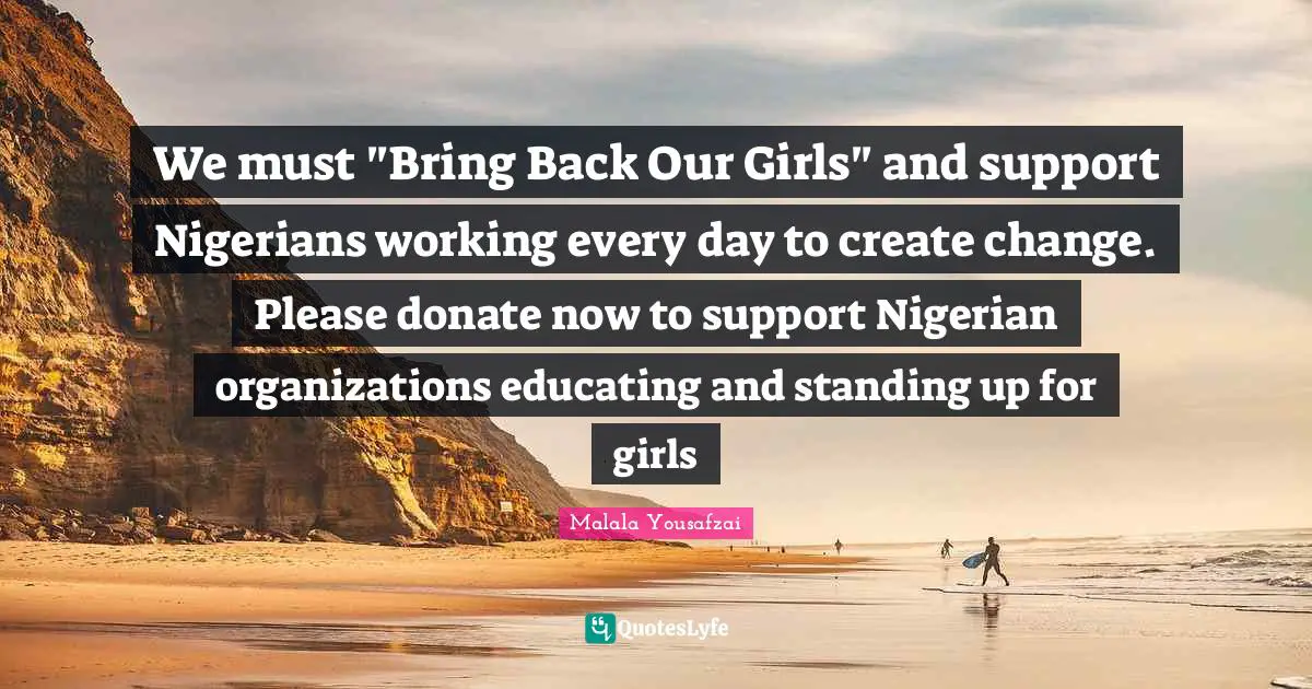 We must "Bring Back Our Girls" and support Nigerians working every day to create change. Please donate now to support Nigerian organizations educating and standing up for girls