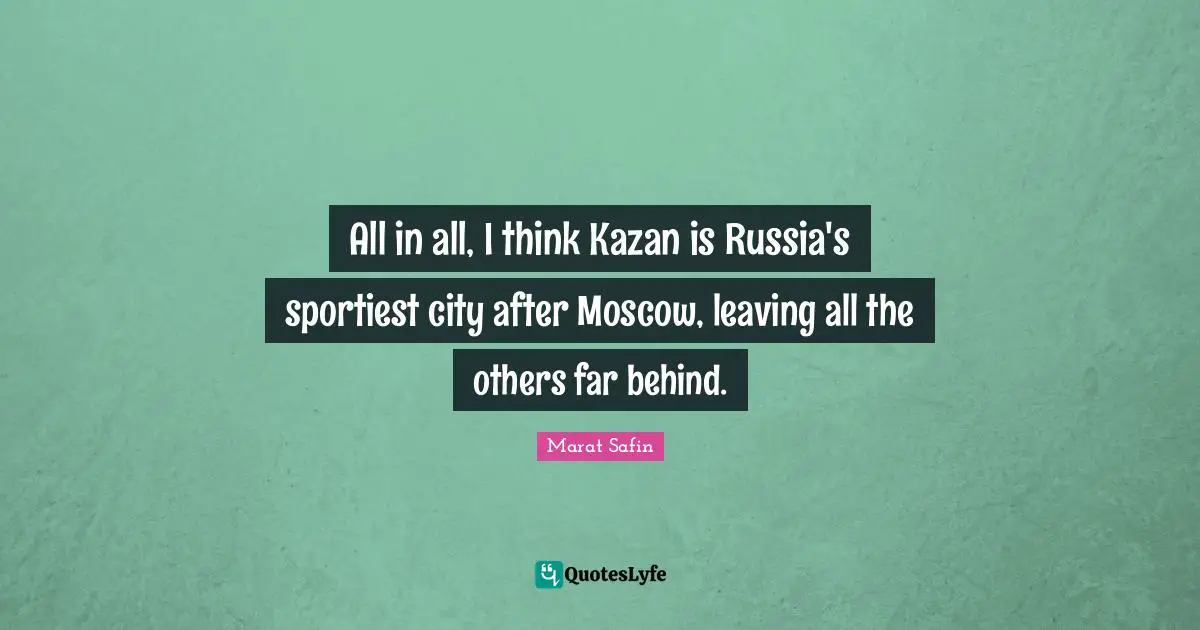 All in all, I think Kazan is Russia's sportiest city after Moscow, leaving all the others far behind.