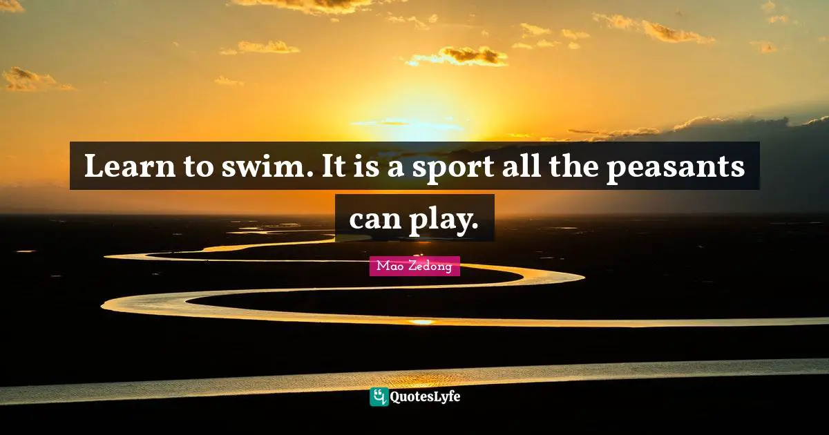 Learn to swim. It is a sport all the peasants can play.