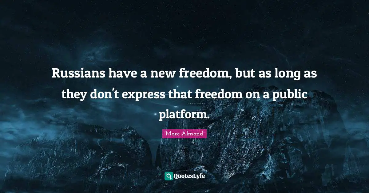 Russians have a new freedom, but as long as they don't express that freedom on a public platform.