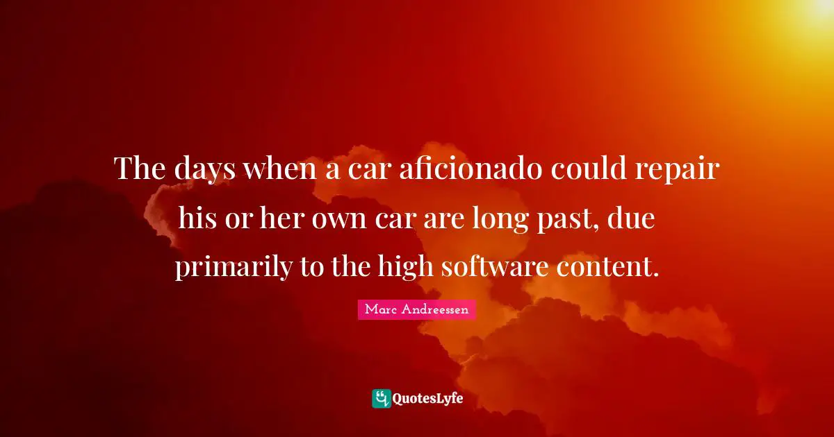 The days when a car aficionado could repair his or her own car are long past, due primarily to the high software content.