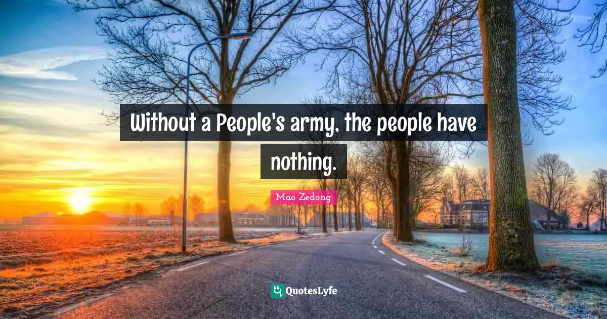 Without a People's army, the people have nothing.