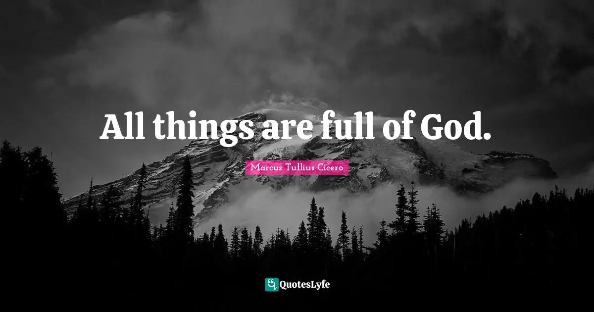 All things are full of God.