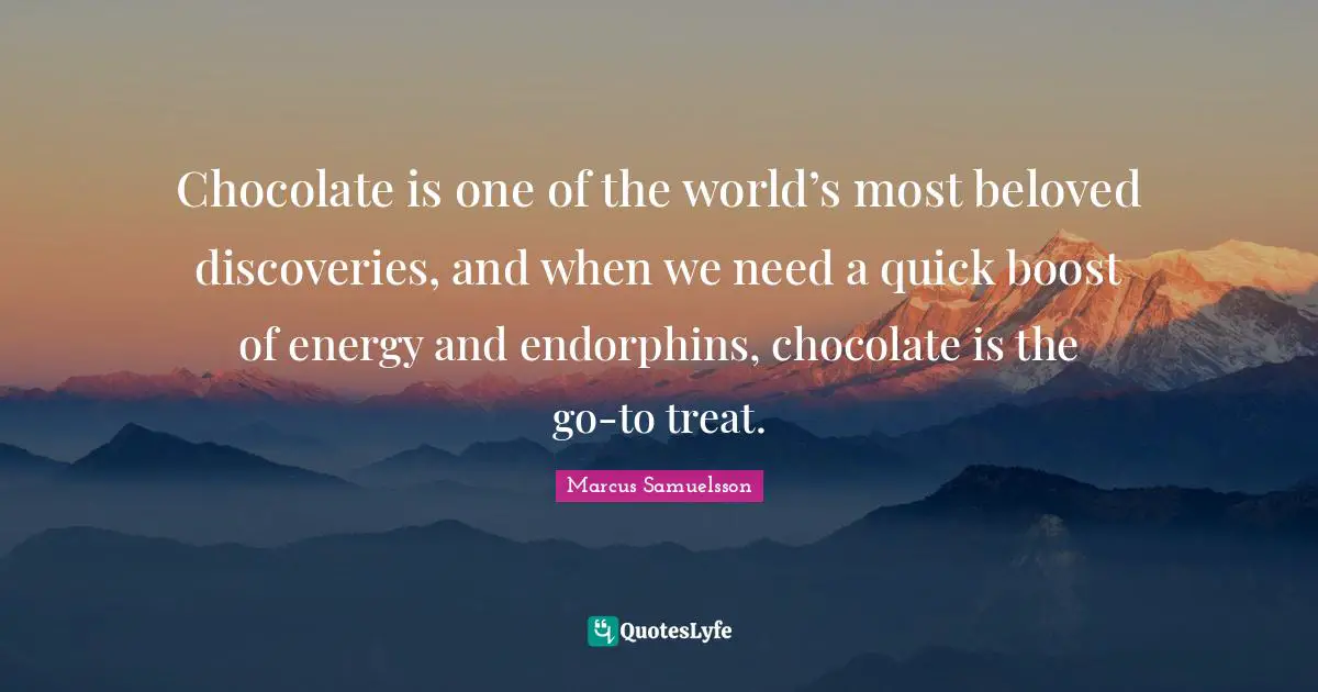 Chocolate is one of the world’s most beloved discoveries, and when we need a quick boost of energy and endorphins, chocolate is the go-to treat.