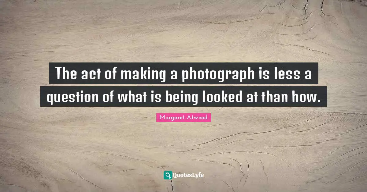 The act of making a photograph is less a question of what is being looked at than how.