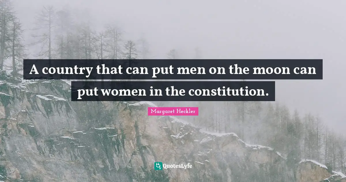 A country that can put men on the moon can put women in the constitution.