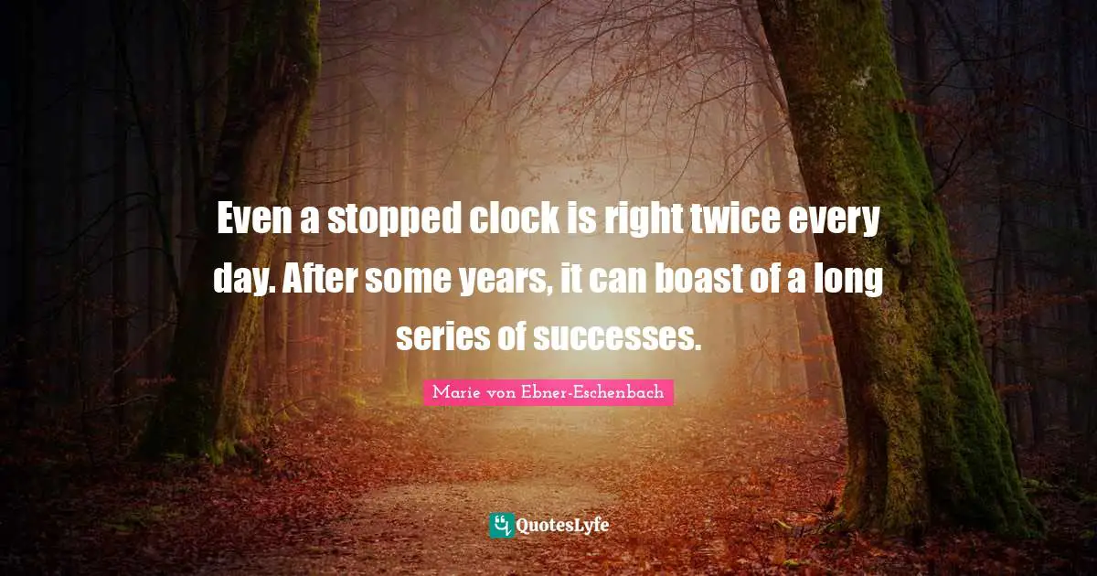 Even a stopped clock is right twice every day. After some years, it can boast of a long series of successes.