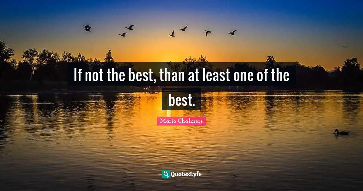 If not the best, than at least one of the best.