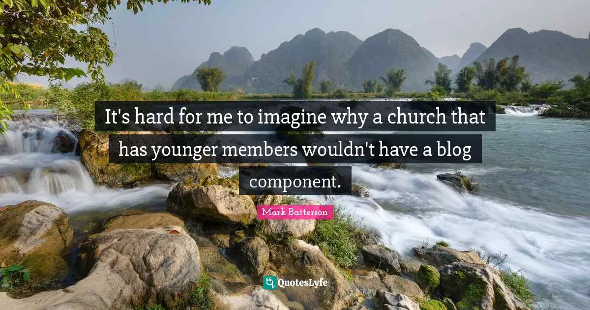 It's hard for me to imagine why a church that has younger members wouldn't have a blog component.
