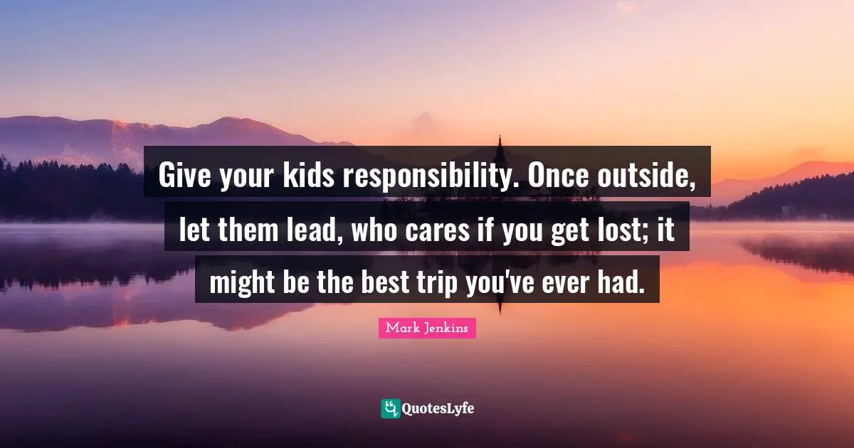 Give your kids responsibility. Once outside, let them lead, who cares if you get lost; it might be the best trip you've ever had.