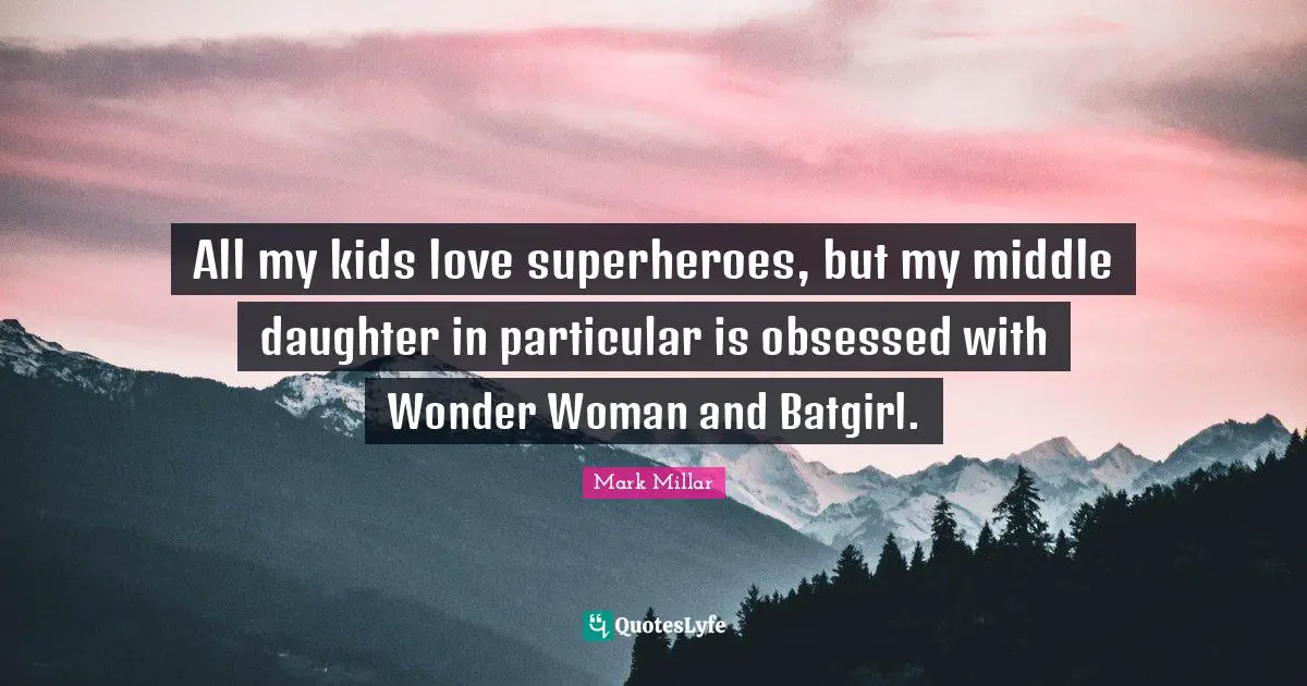All my kids love superheroes, but my middle daughter in particular is obsessed with Wonder Woman and Batgirl.
