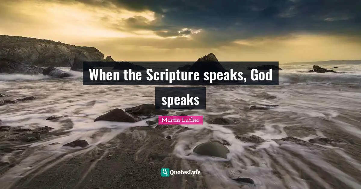 When the Scripture speaks, God speaks