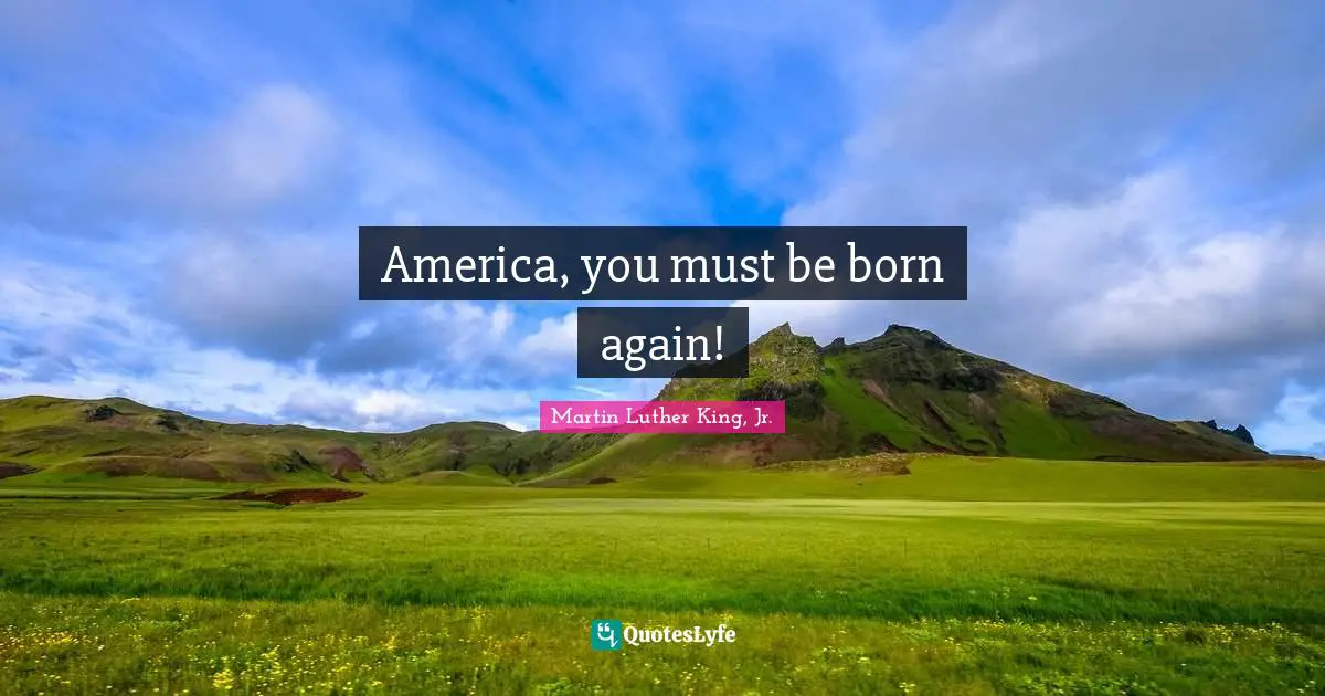 America, you must be born again!