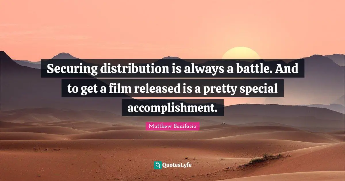 Securing distribution is always a battle. And to get a film released is a pretty special accomplishment.