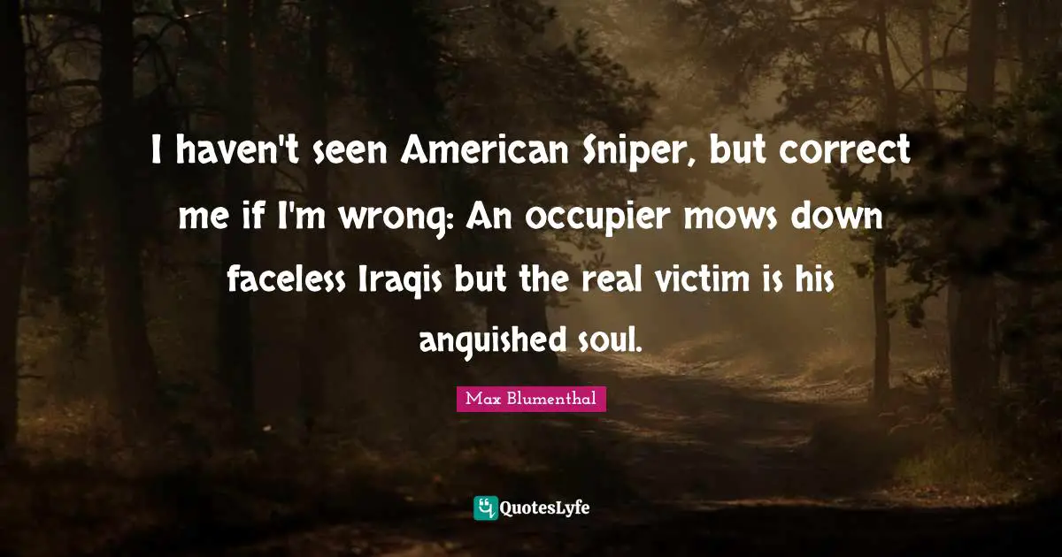 I haven't seen American Sniper, but correct me if I'm wrong: An occupier mows down faceless Iraqis but the real victim is his anguished soul.