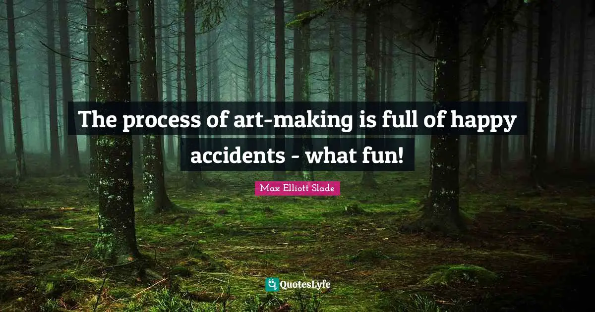 The process of art-making is full of happy accidents - what fun!