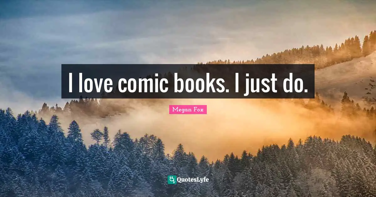 I love comic books. I just do.