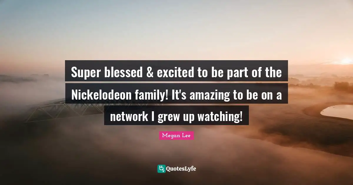 Super blessed & excited to be part of the Nickelodeon family! It's amazing to be on a network I grew up watching!