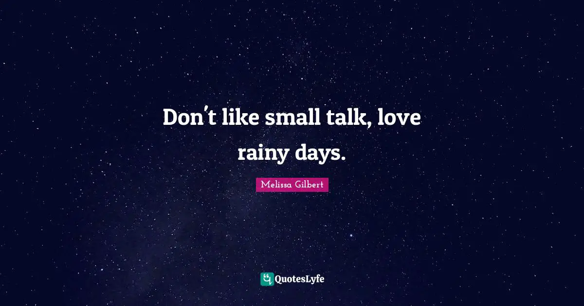 Don't like small talk, love rainy days.