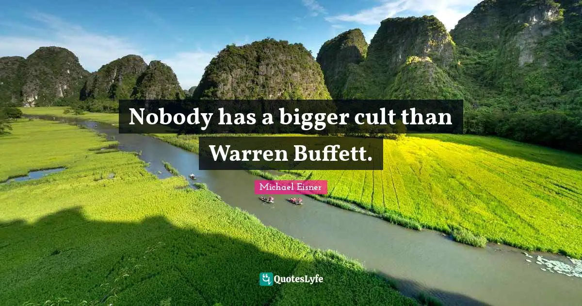 Nobody has a bigger cult than Warren Buffett.