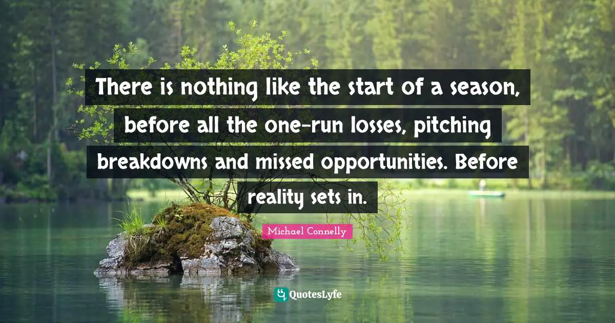 There is nothing like the start of a season, before all the one-run losses, pitching breakdowns and missed opportunities. Before reality sets in.