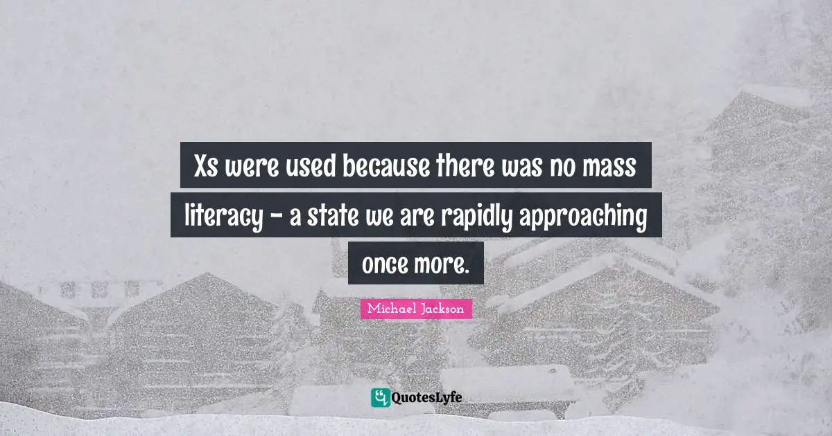 Xs were used because there was no mass literacy - a state we are rapidly approaching once more.