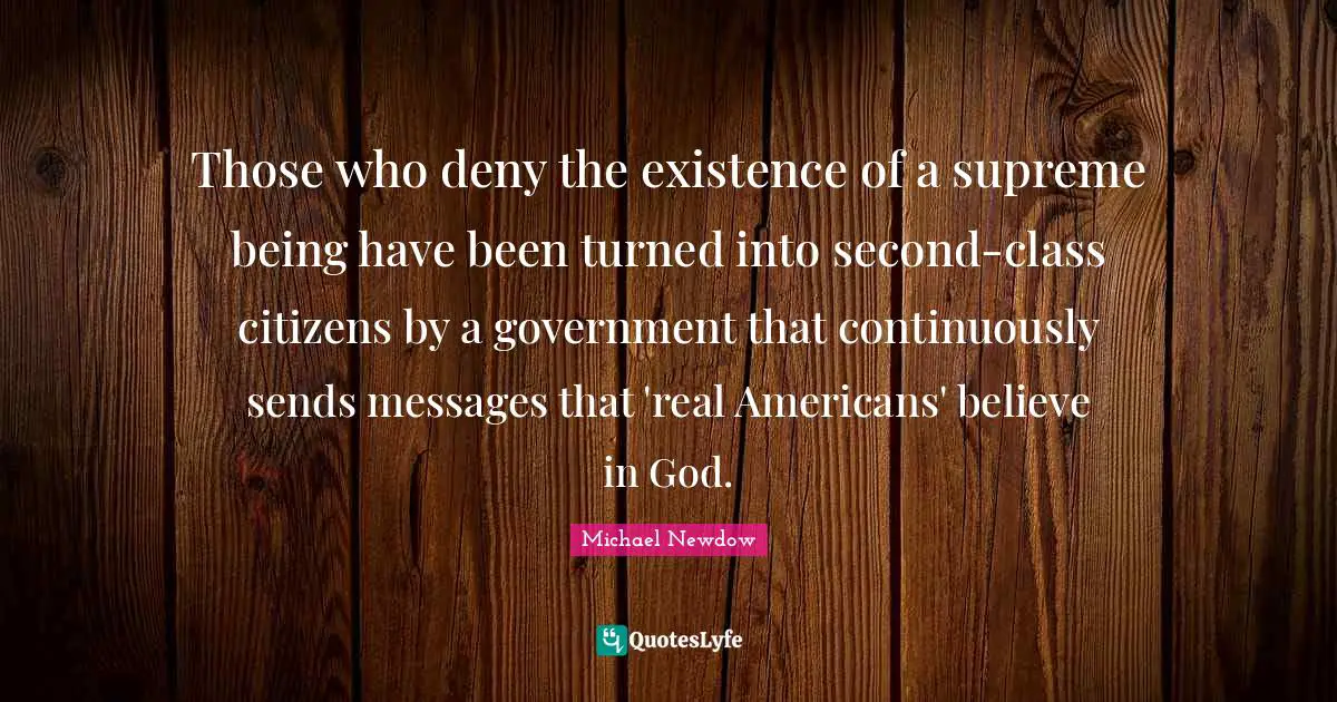 Those who deny the existence of a supreme being have been turned into second-class citizens by a government that continuously sends messages that 'real Americans' believe in God.