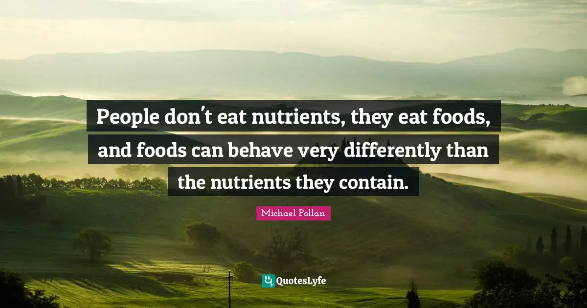 People don't eat nutrients, they eat foods, and foods can behave very differently than the nutrients they contain.