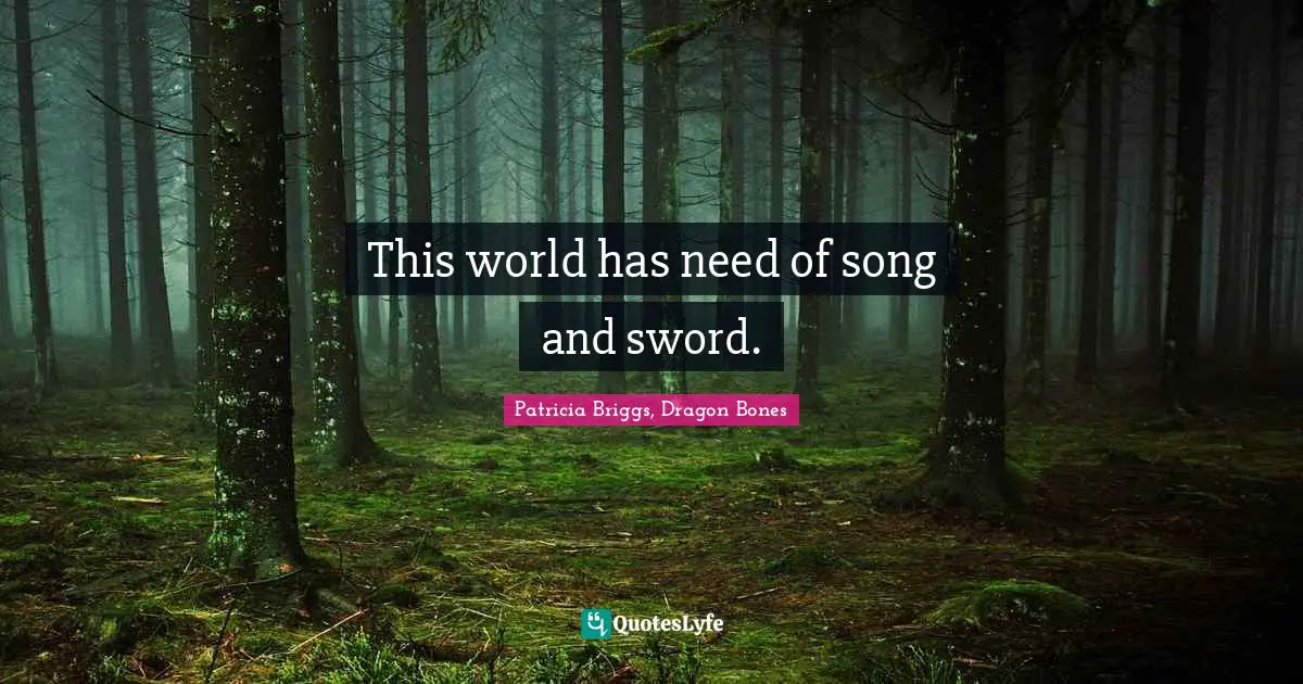 G-Dragon Quotes: "This world has need of song and sword."