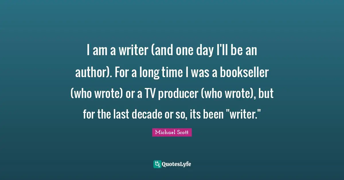 I am a writer (and one day I'll be an author). For a long time I was a bookseller (who wrote) or a TV producer (who wrote), but for the last decade or so, its been "writer."