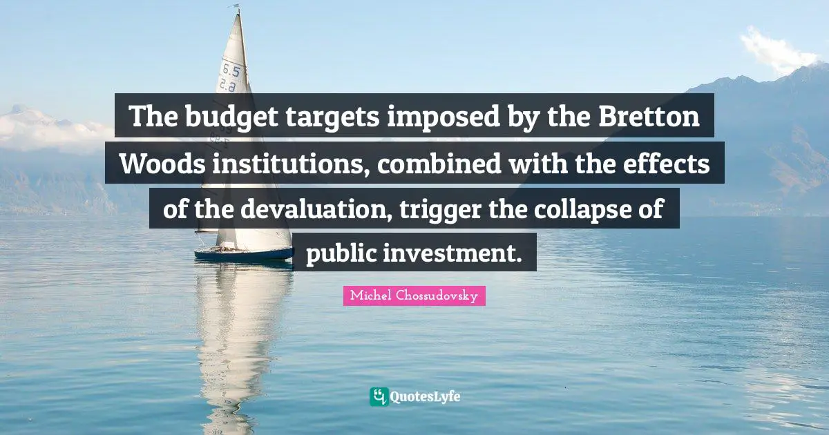 The budget targets imposed by the Bretton Woods institutions, combined with the effects of the devaluation, trigger the collapse of public investment.