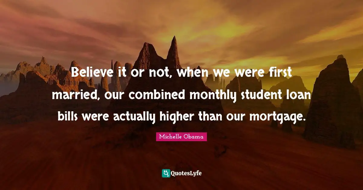 Believe it or not, when we were first married, our combined monthly student loan bills were actually higher than our mortgage.