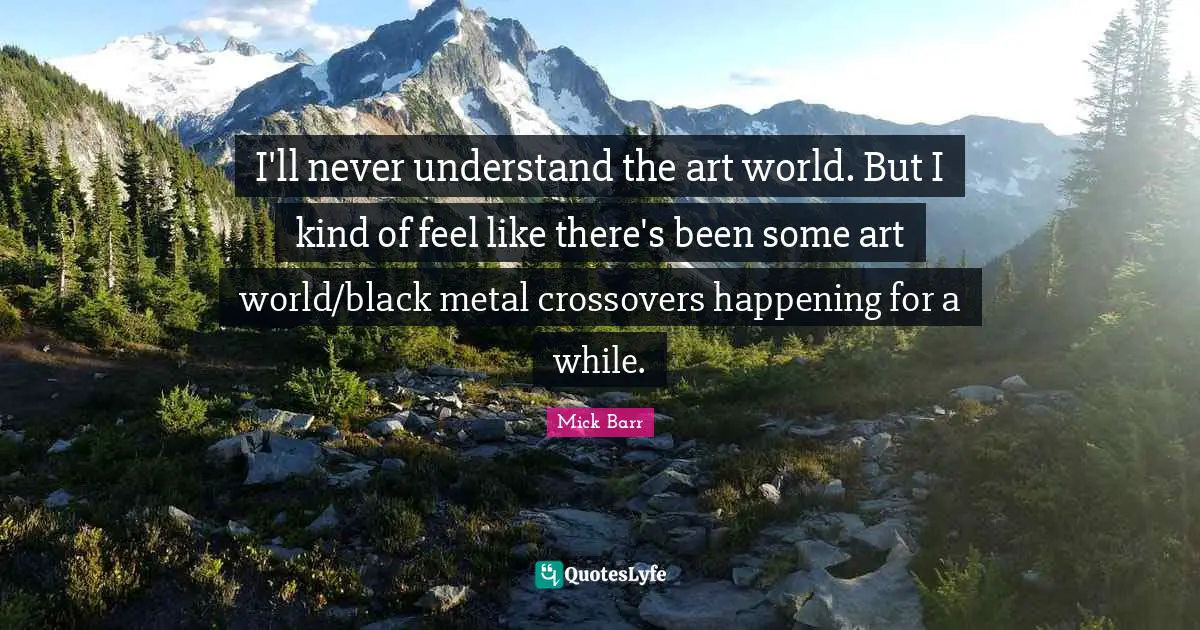 I'll never understand the art world. But I kind of feel like there's been some art world/black metal crossovers happening for a while.
