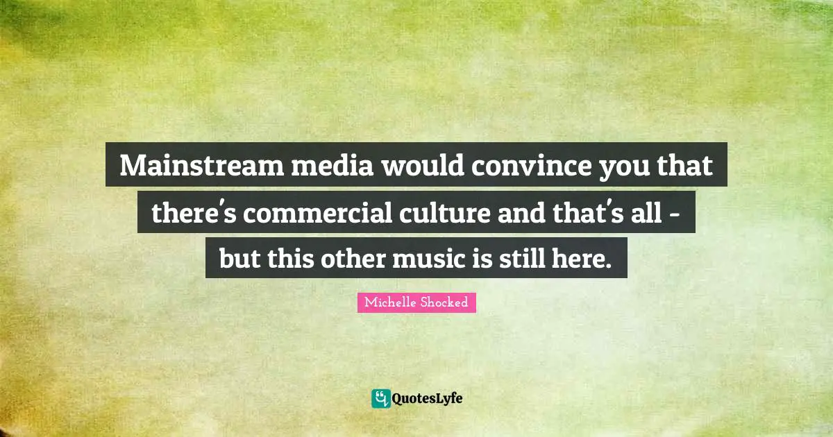 Mainstream media would convince you that there's commercial culture and that's all - but this other music is still here.