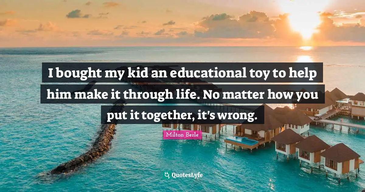 I bought my kid an educational toy to help him make it through life. No matter how you put it together, it's wrong.