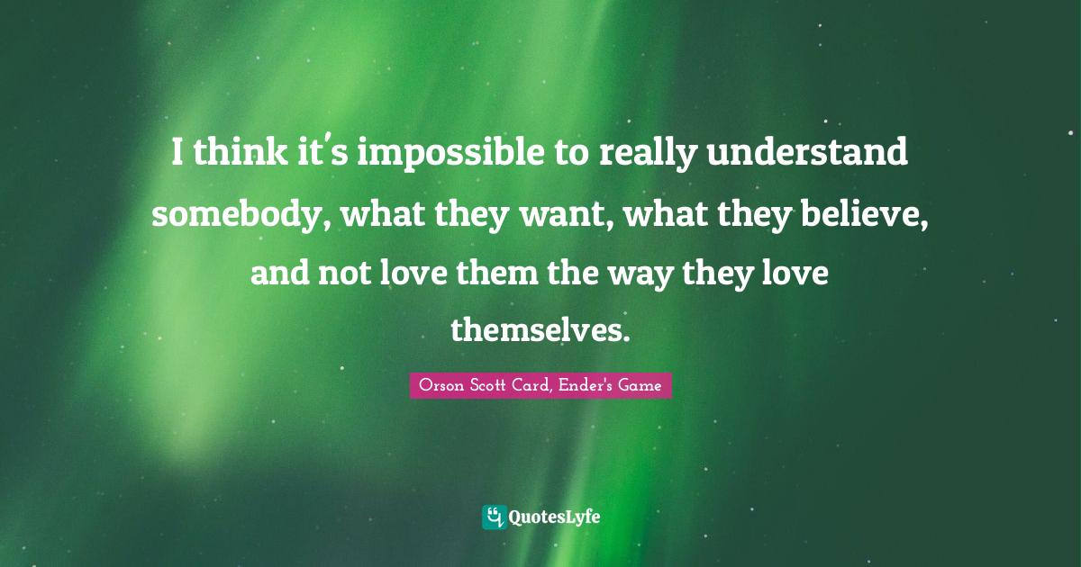 Best Orson Scott Card, Ender's Game Quotes with images to share and