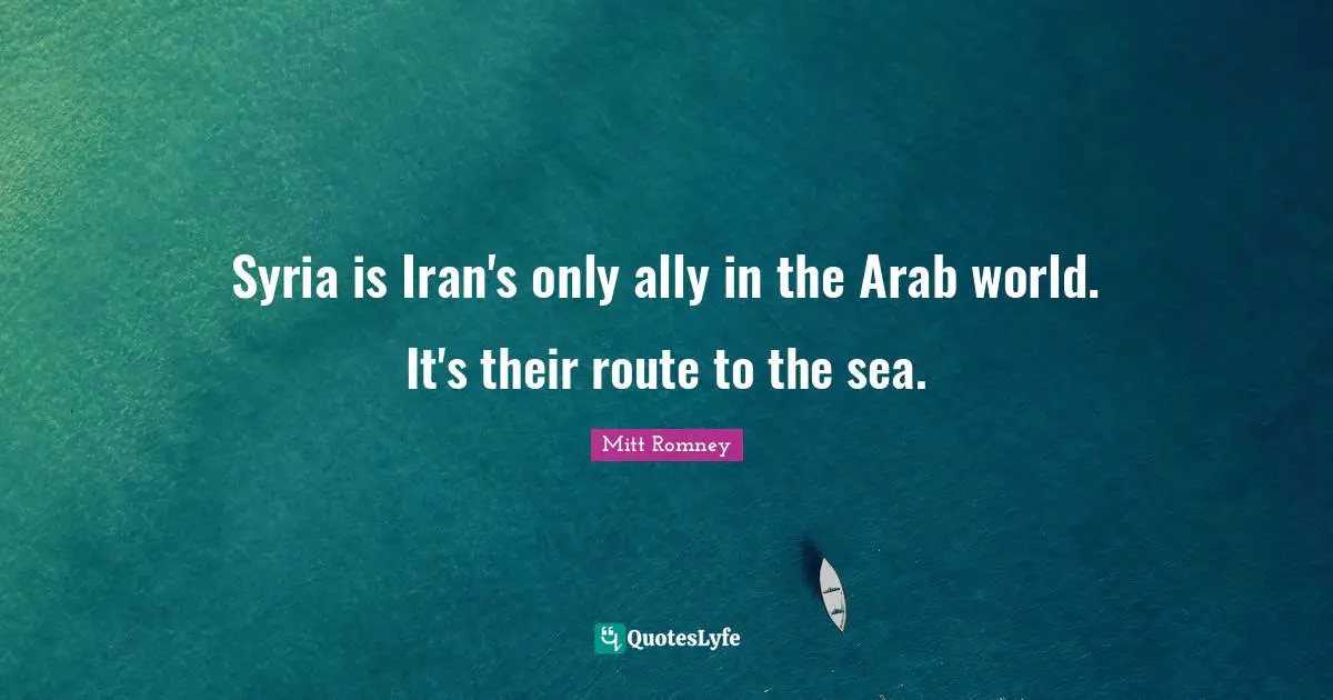 Syria is Iran's only ally in the Arab world. It's their route to the sea.