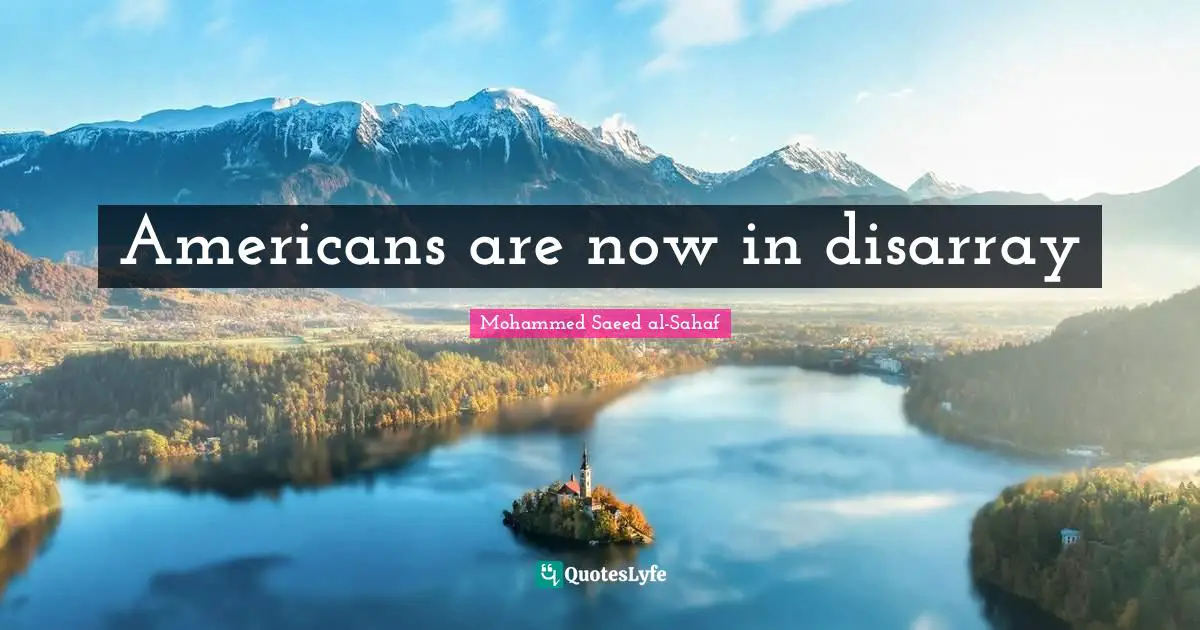 Americans are now in disarray